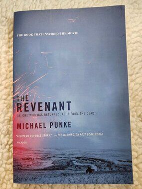 Michael Punke The Revenant Paperback 2015 Picador Movie Tie-In Fiction Novel